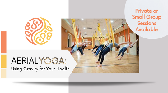 Aerial Yoga: Using Gravity for your Health